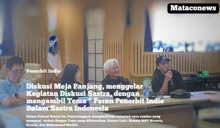 Diskusi Meja Panjang, Peran Penerbit Indie dalam Sastra Indonesia
