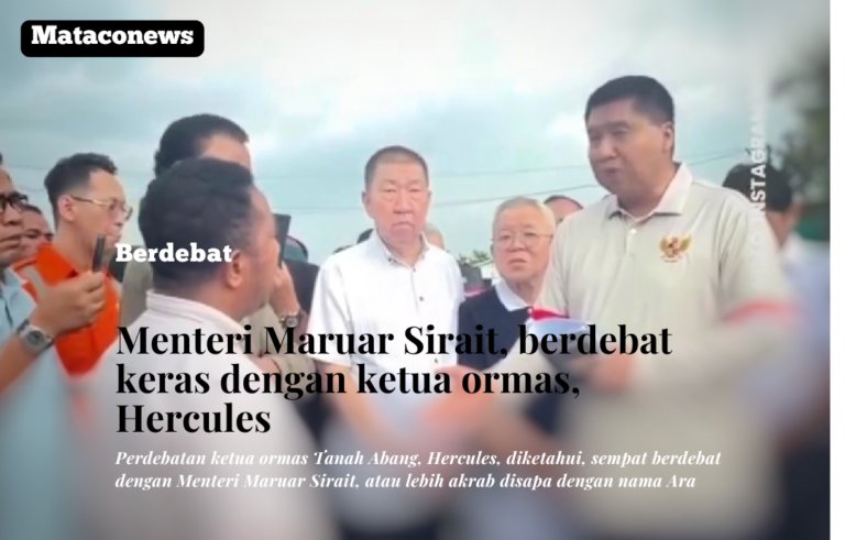 Menteri Kabinet Merah putih, Maruar Sirait, berdebat dengan Hercules
