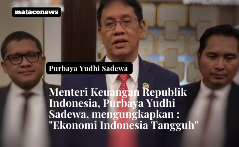 Menteri Keuangan, Purbaya, mengatakan, ekonomi Indonesia Tangguh