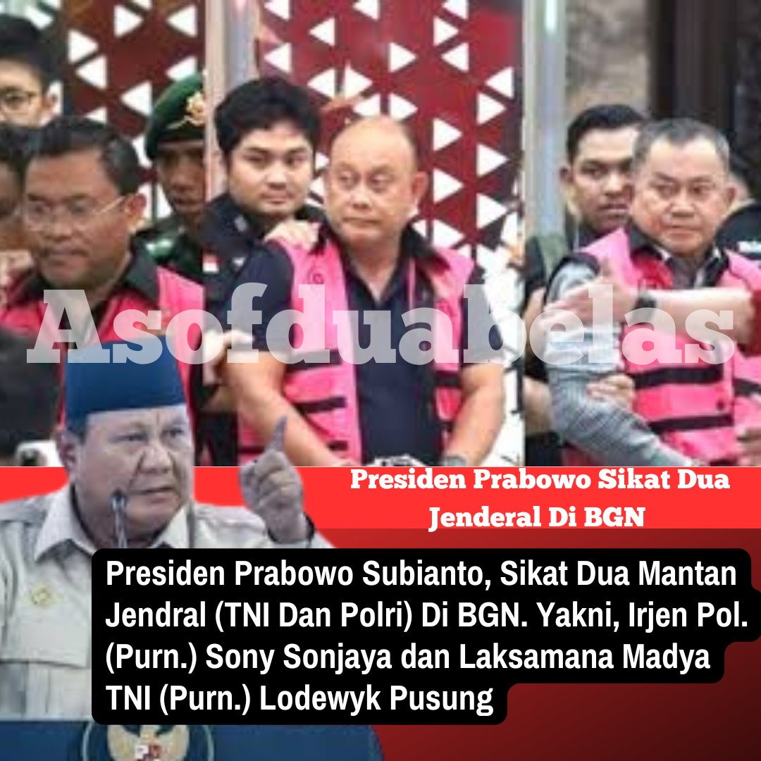 Presiden Prabowo Subianto, Sikat Dua Jenderal Di BGN